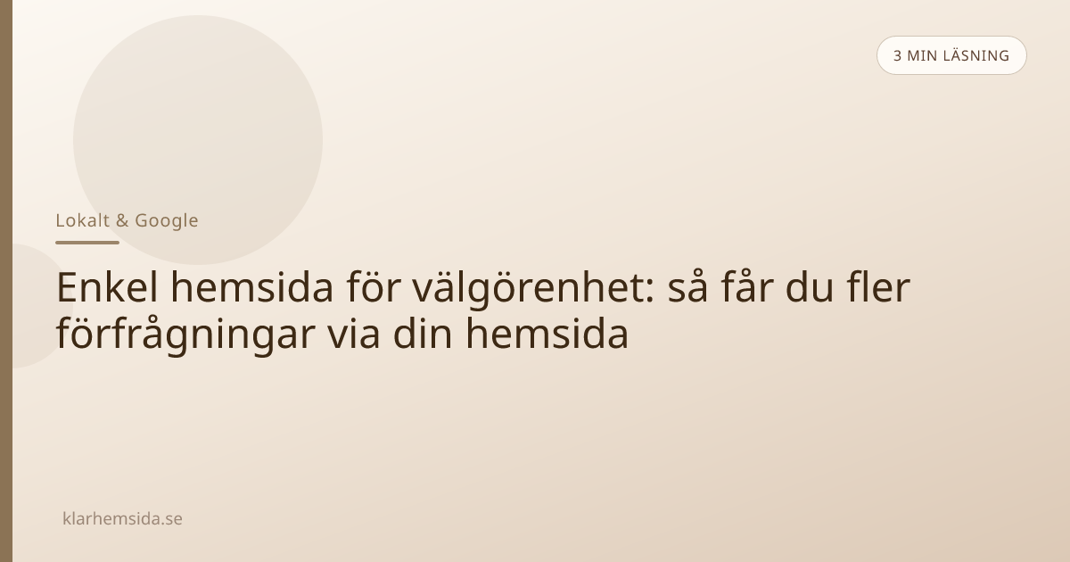 Enkel hemsida för välgörenhet: så får du fler förfrågningar via din hemsida